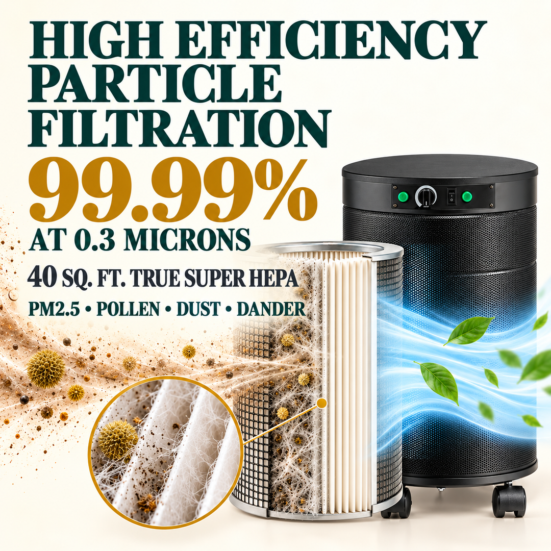 Airpura P614 plus True Super HEPA filtration rated 99.99 percent at 0.3 microns