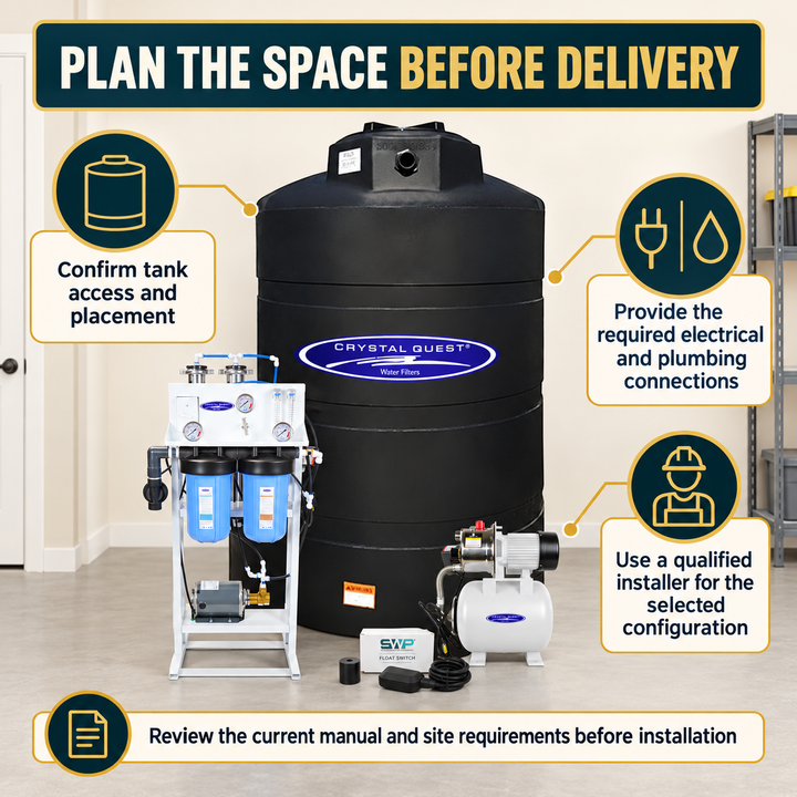 Installation planning guidance for Crystal Quest whole house reverse osmosis system and 500 gallon storage tank
